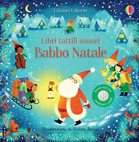 Babbo Natale. Libri tattili sonori. Ediz. a colori Online ora