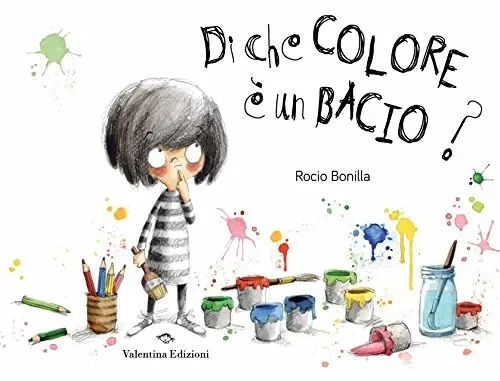 Di che colore è un bacio? Ediz. a colori (Italiano) Copertina rigida – 23… Online ora