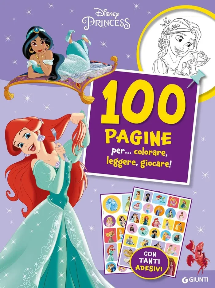 Disney Princess. 100 pagine per… colorare, leggere, giocare! Sticker special color. Ediz. a colori