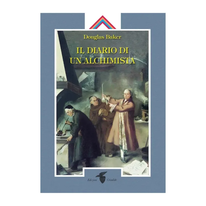 Il diario di un alchimista (Nuova Edizione)