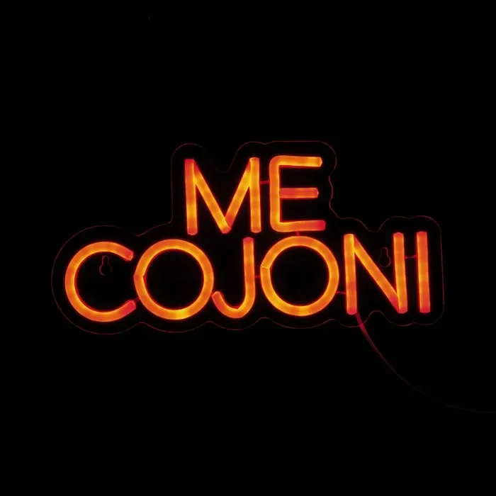 Insegna luminosa neon LED – Me cojoni
