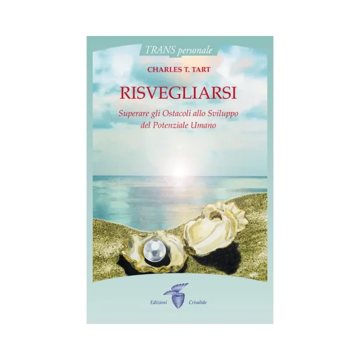 Risvegliarsi: Superare gli Ostacoli allo Sviluppo del Potenziale Umano